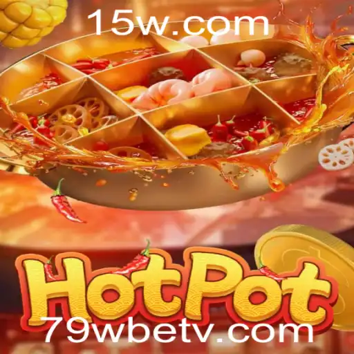 Descubra o Fascinante Mundo do Jogo Hotpot com 79Wbet