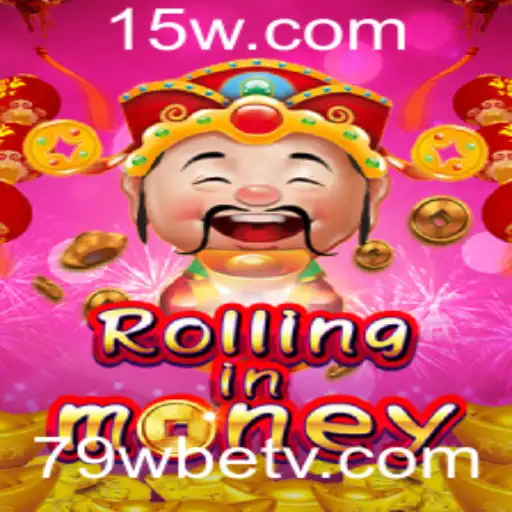 RollingInMoney: Descubra as Regras e a Dinâmica do Jogo Inspirador de 79Wbet